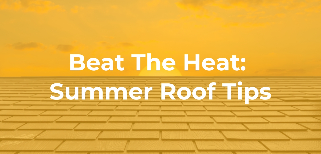 Summer Roof Tips