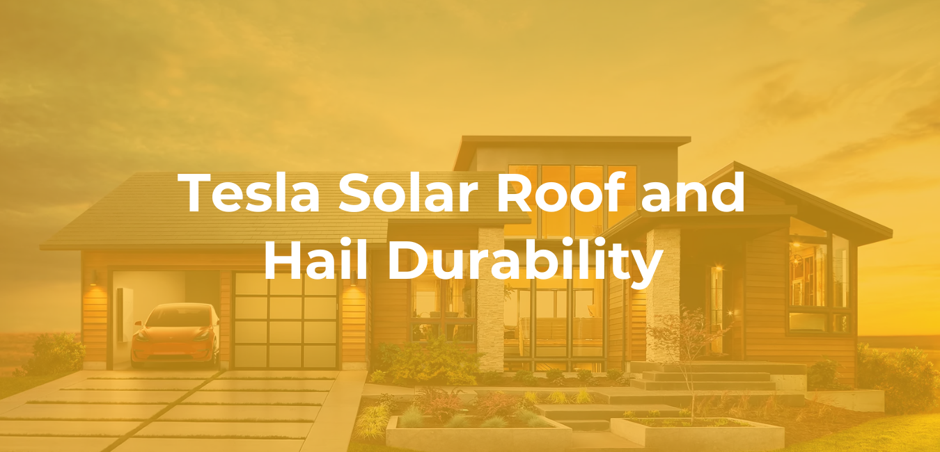 Tesla Solar Roof and Hail